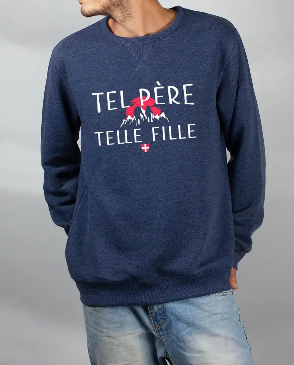 Les Savoyards - PULL HOMME : TEL PERE TELLE FILLE